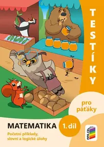 Testíky pro páťáky – matematika, 1. díl (barevný pracovní sešit) (5-20)