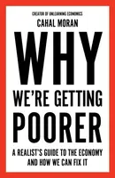 Why Weâ€™re Getting Poorer - Cahal Moran