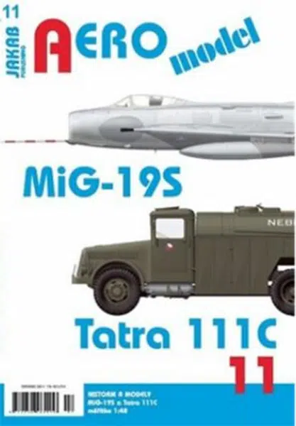 AEROmodel 11 - MiG-19S a Tatra 111C