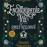 Encyklopedie víl Emily Wildové - Heather Fawcettová - e-kniha