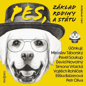 Pes, základ rodiny a státu - Vaic Miroslav - audiokniha
