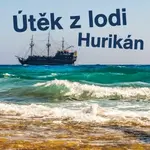 Útěk z lodi Hurikán - Robert Louis Stevenson - audiokniha