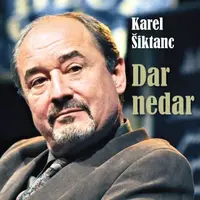 Dar nedar - Karel Šiktanc - audiokniha