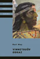 Vinnetouův odkaz - Karel Jordán, Karel May