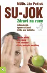 Su-Jok - Zdraví na ruce - Ján Pukluš
