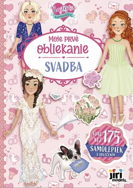 Moje prvé obliekanie Svadba
