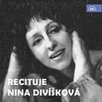 Nina Divíšková – Recituje Nina Divíšková