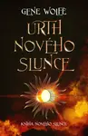 Urth Nového Slunce (poškozené) - Gene Wolfe