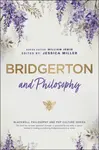 Bridgerton and Philosophy