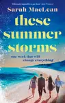 These Summer Storms - Sarah MacLeanová