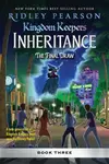 Kingdom Keepers: Inheritance: The Final Draw - Ridley Pearson