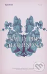 Kvety pre Algernona - Daniel Keyes,Kvety pre Algernona - Daniel Keyes - kniha z kategorie Beletria
