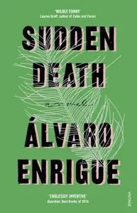 Sudden Death - Ãlvaro Enrigue