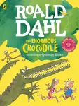 The Enormous Crocodile (Book and CD) - Roald Dahl
