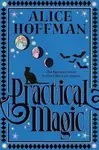 Practical Magic - Alice Hoffman