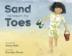 Sand Between My Toes - Caroline Cross