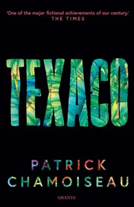 Texaco - Patrick Chamoiseau