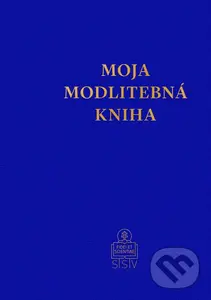 Moja modlitebná kniha - Anselm Grün