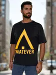 Pánské tričko s potiskem WHATEVER