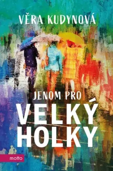 Jenom pro velký holky (poškozené) - Věra Kudynová