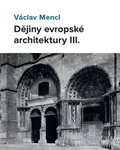 Dějiny evropské architektury IIl. - Václav Mencl