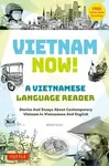 Vietnam Now! A Vietnamese Language Reader - Binh Ngo