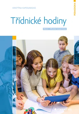 Kniha: Třídnické hodiny od Kapounková Kristýna
