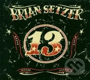 Brian Setzer:  13 (Digipak) - Brian Setzer