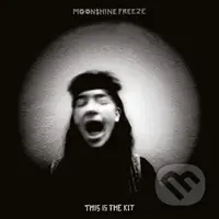 This Is The Kit: Moonshine Freeze - This Is The Kit