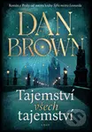 Tajemství všech tajemství - Dan Brown - kniha z kategorie Společenská beletrie