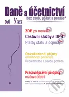 Daně a účetnictví bez chyb, pokut a penále  č. 1 / 2022 - Zákon o daních z příjmů – novely