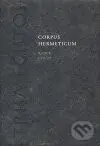 Corpus Hermeticum - Radek Chlup - kniha z kategorie Hobby