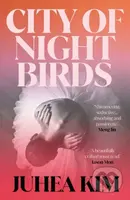 City of Night Birds (A Reese's Book Club Pick) - Juhea Kim - kniha z kategorie Beletrie