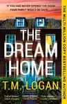 The Dream Home - T.M. Logan - kniha z kategorie Thrillery