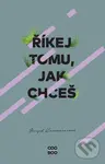 Říkej tomu, jak chceš - Brigid Kemmerer