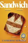 Sandwich (From the much-loved author of We All Want Impossible Things) - kniha z kategorie Společenská beletrie