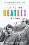 Living the Beatles Legend (On the Road with the FAB Four – the Mal Evans Story)