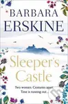Sleeper´s Castle - Barbara Erskinová