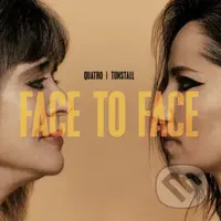 Suzi Quatro & KT Tunstall: Face To Face - Suzi Quatro, KT Tunstall