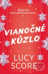 Vianočné kúzlo (Žiadna šanca, aby ho pobozkala pod imelom...) - kniha z kategorie Romantická