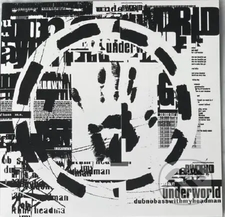 Underworld:  Dubnobasswithmyheadman LP (2 LP) - Underworld
