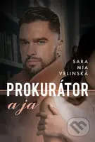 Prokurátor a ja - Sara Mia Velinská - kniha z kategorie Romantika