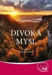 Divoká mysl (průvodce lidskou psychikou) - Bill Plotkin - kniha z kategorie Psychologie