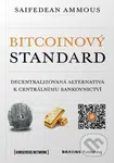 Bitcoinový standard (Decentralizovaná alternativa k centrálnímu bankovnictví) - kniha z kategorie Finance