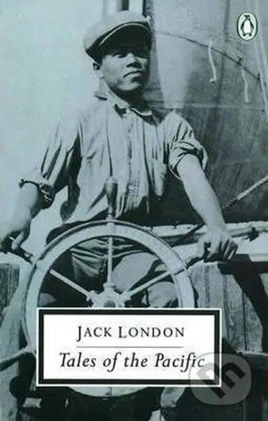 Tales of the Pacific - Jack London