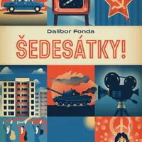 Šedesátky! - Dalibor Fonda - e-kniha