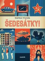 Šedesátky! - Dalibor Fonda