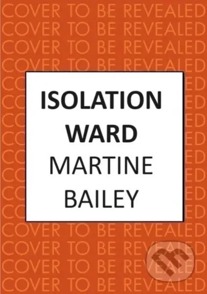 Isolation Ward (The nail-biting psychological thriller) - kniha z kategorie Thrillery