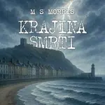 Marie Štípková – Morris: Krajina smrti