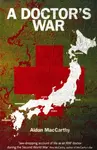 A Doctor's War - Aidan McCarty